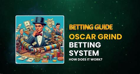 Oscar's Grind Betting System .